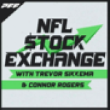 NFL Stock Exchange podcast with Trevor Sikkema & Connor Rogers